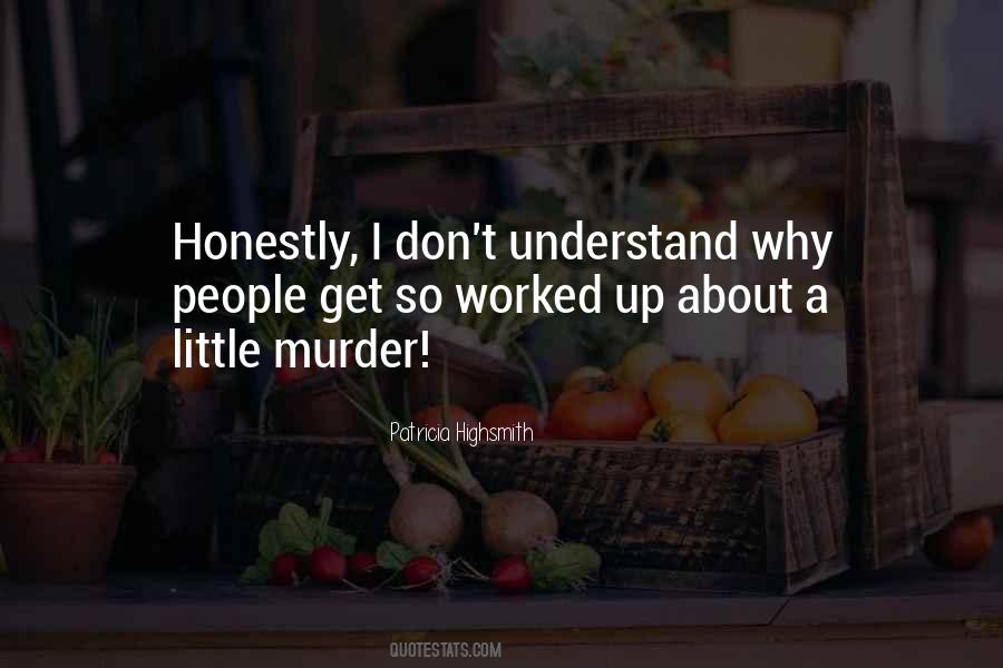 I Don't Understand Quotes #1227069