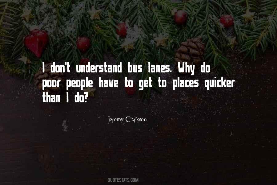 I Don't Understand Quotes #1240393