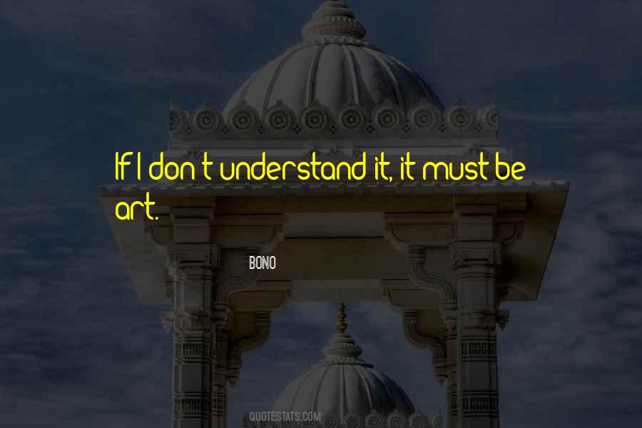 I Don't Understand Quotes #1242164