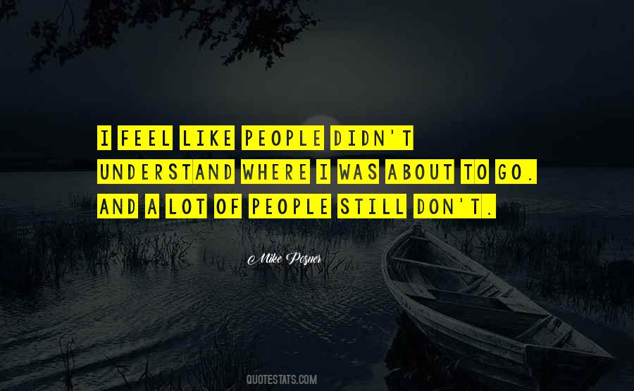 I Don't Understand Quotes #29008 I Don't Understand Quotes #29008
