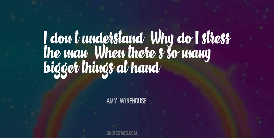 I Don't Understand Quotes #53911
