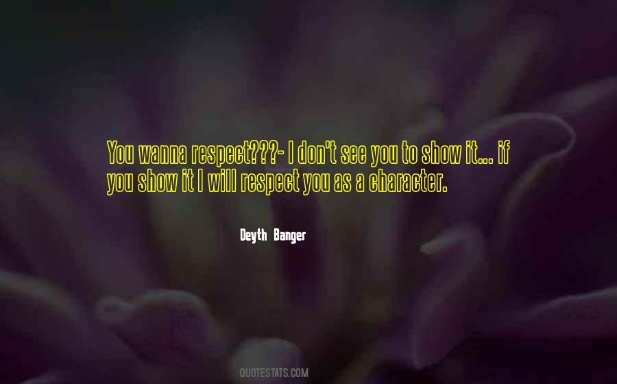 I Don't Wanna See You Quotes #1195761