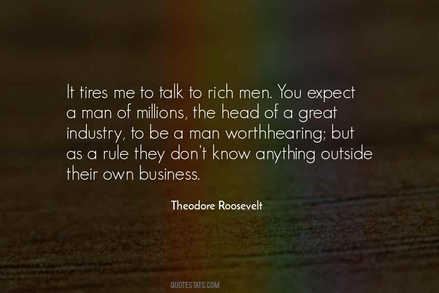 I Don't Want A Rich Man Quotes #1411390
