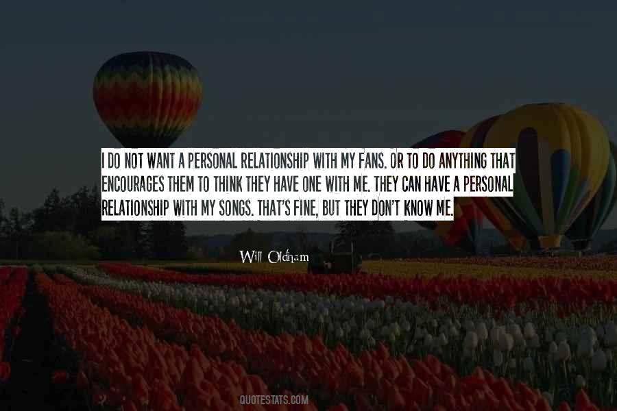 I Don't Want Relationship Quotes #1400495