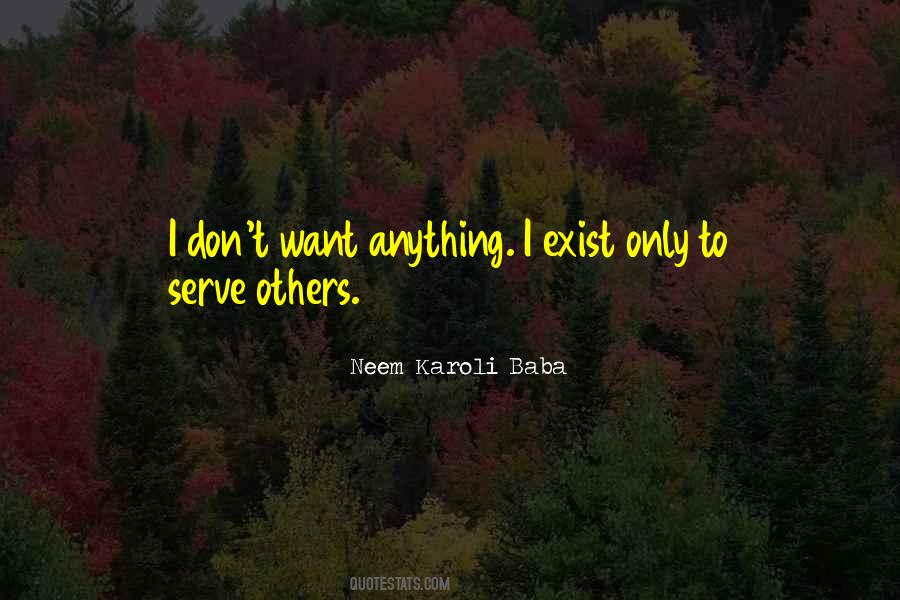 I Don't Want To Exist Quotes #1477934