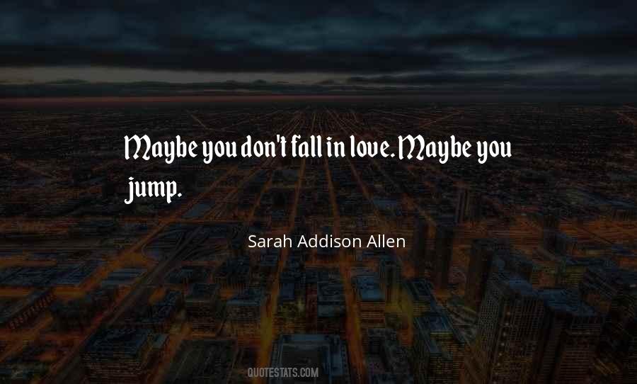 I Don't Want To Fall In Love Quotes #41635