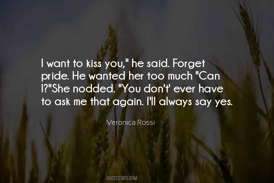 I Don't Want To Forget You Quotes #1631723