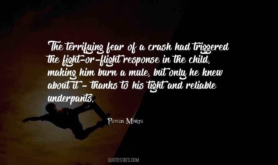 Quotes About Fight Or Flight #1183414