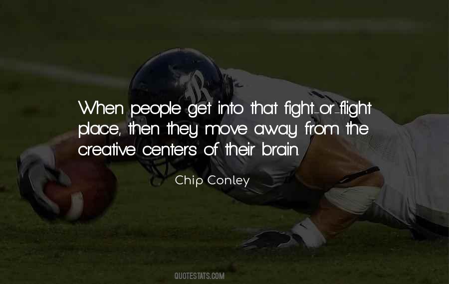 Quotes About Fight Or Flight #1406780