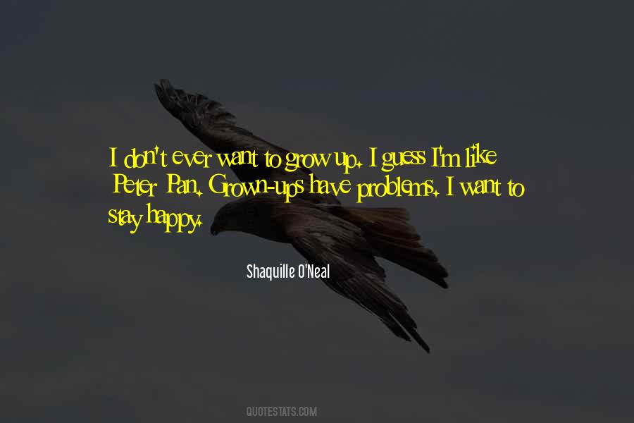 I Don't Want To Grow Up Quotes #221273