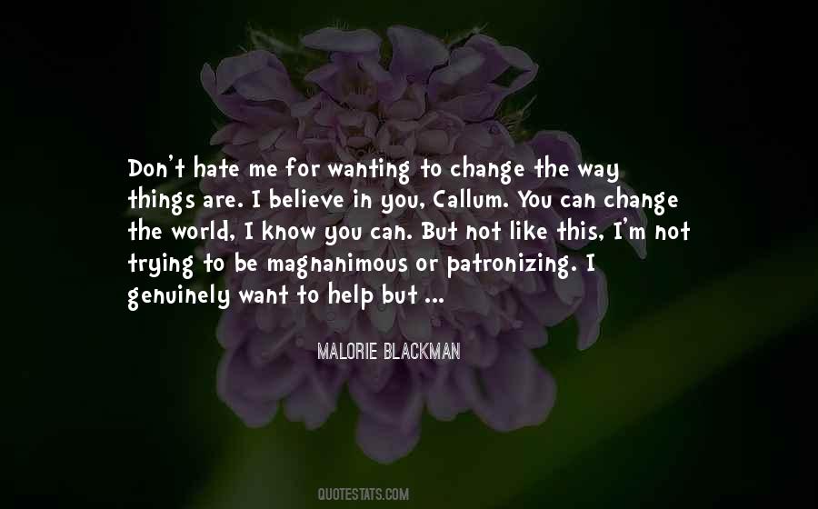 I Don't Want To Hate You Quotes #1256649