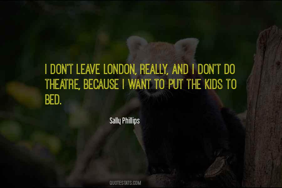 I Don't Want To Leave My Bed Quotes #1230554