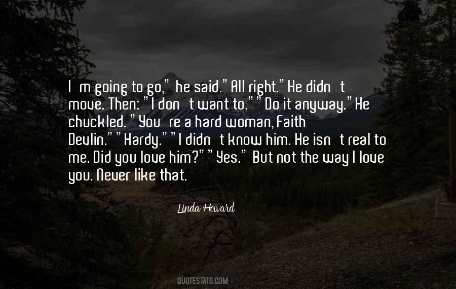 I Don't Want To Love Him Quotes #1685679