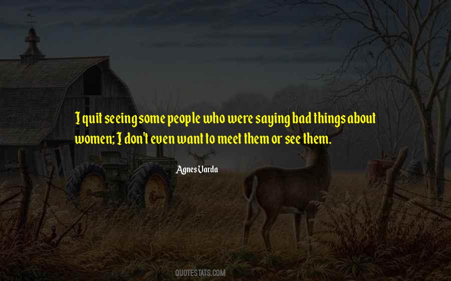 I Don't Want To Quit Quotes #1284968