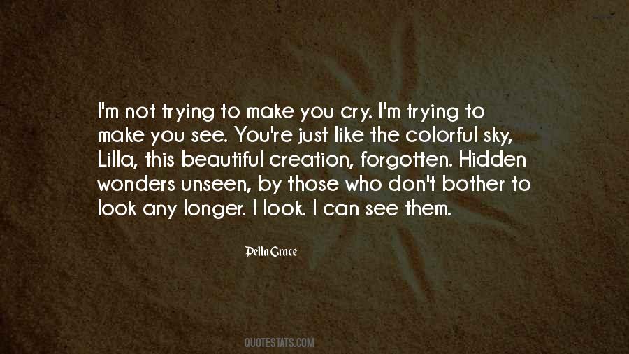 I Don't Want To See You Cry Quotes #1442495