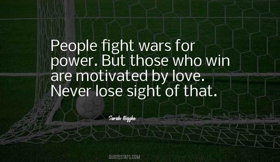 Quotes About Fight For Love #481833