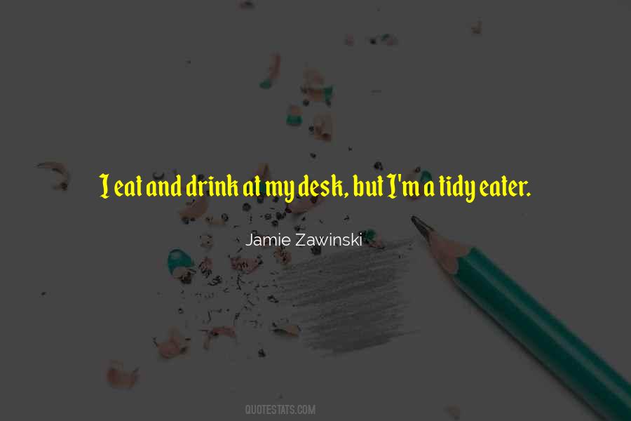 I Eat Quotes #1403649