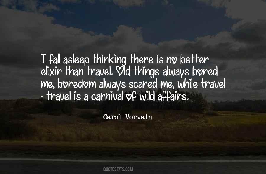 I Fall Asleep Quotes #1076089