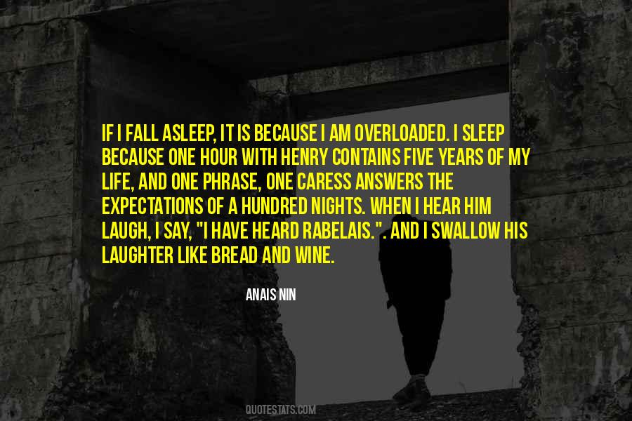 I Fall Asleep Quotes #1612386