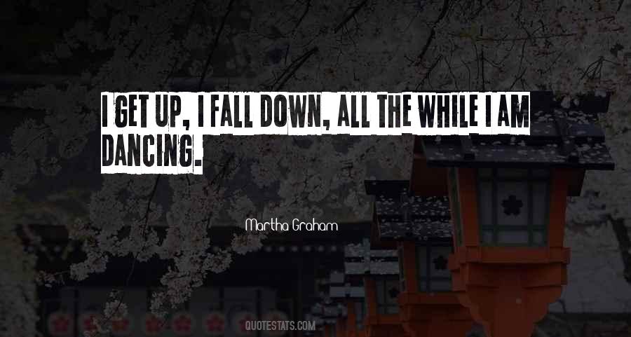 I Fall Down Quotes #1561105