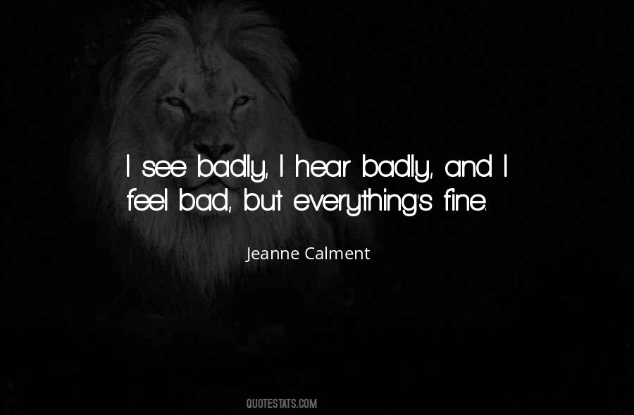 I Feel Bad Quotes #980589