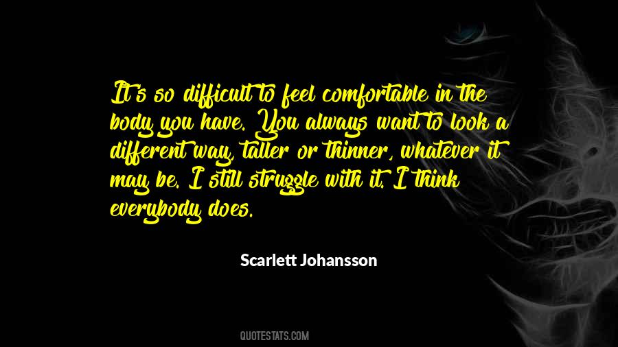 I Feel Comfortable With You Quotes #956630