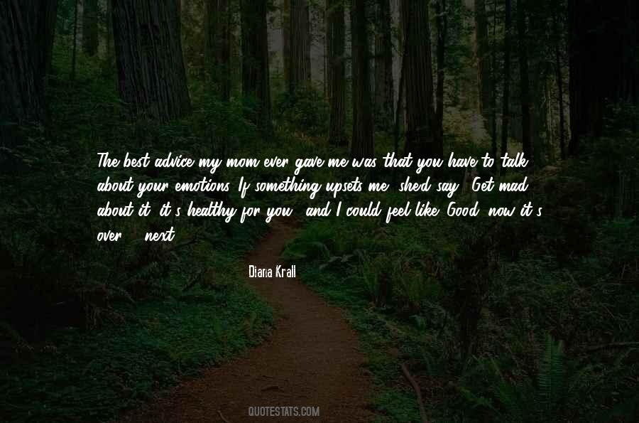 I Feel Good When I Talk With You Quotes #531250