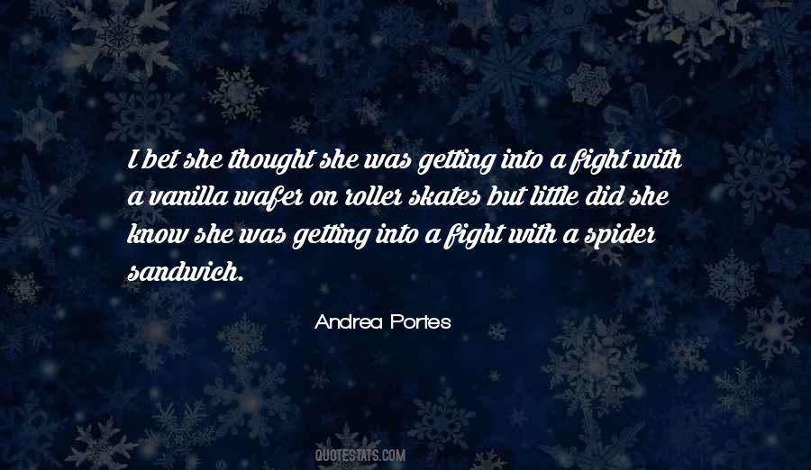 Quotes About Fiesty #1583083