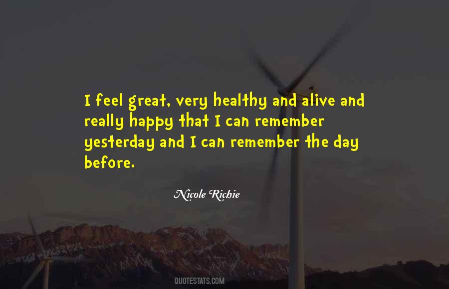 I Feel Great Quotes #1606399