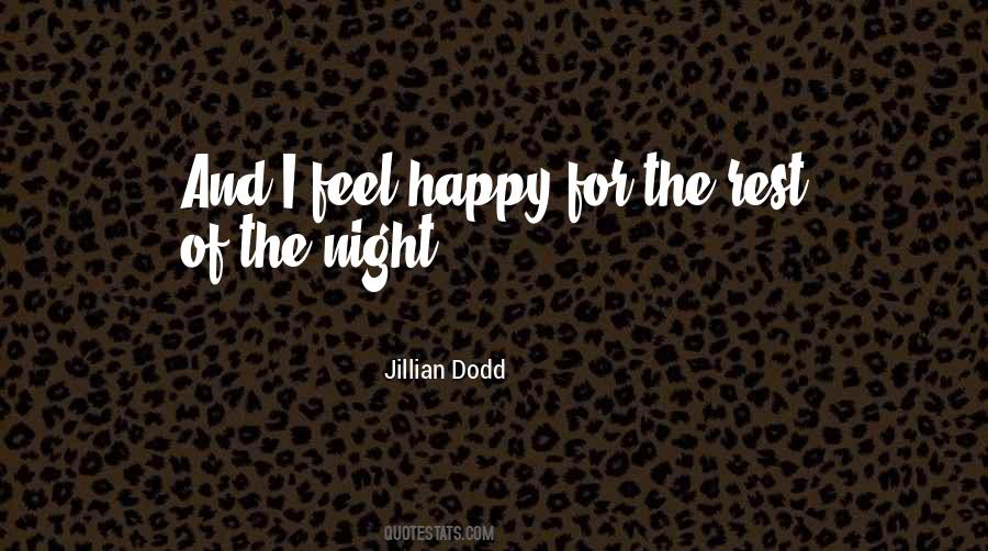 I Feel Happy Quotes #1737759