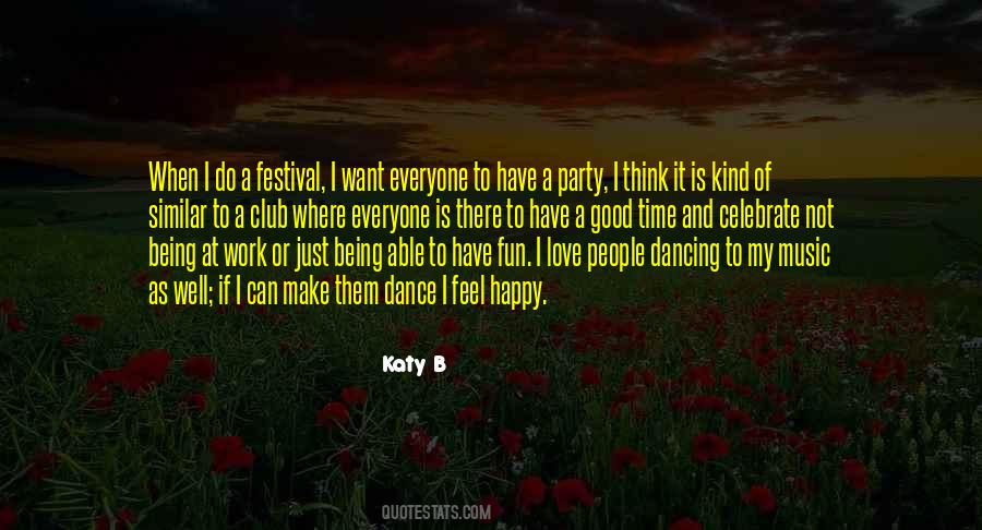 I Feel Happy Quotes #59324