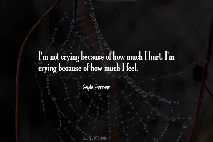 I Feel Hurt Quotes #470312