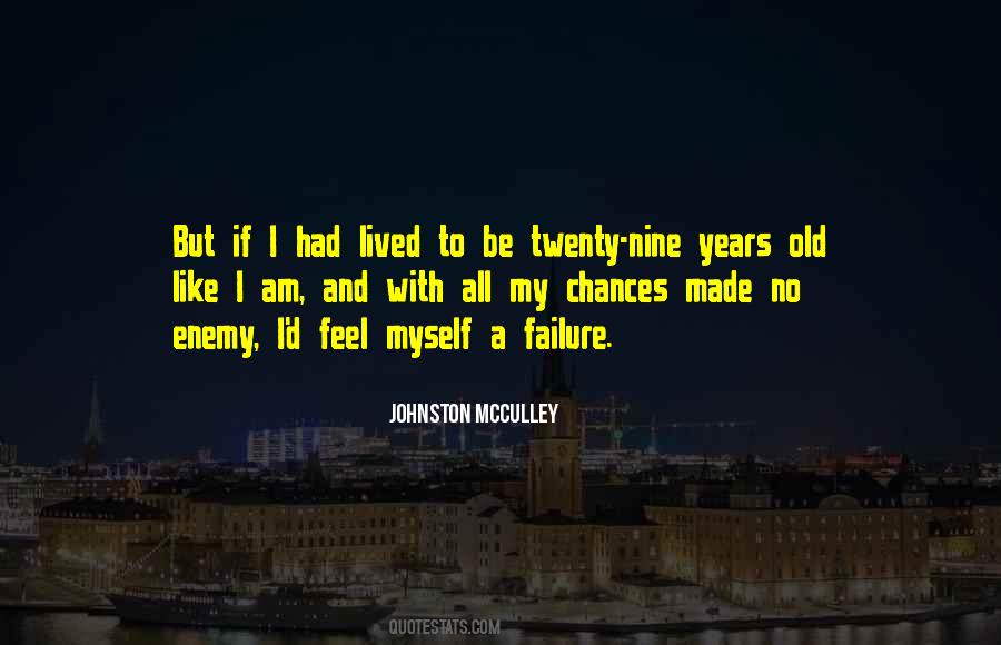 I Feel Like A Failure Quotes #1828605