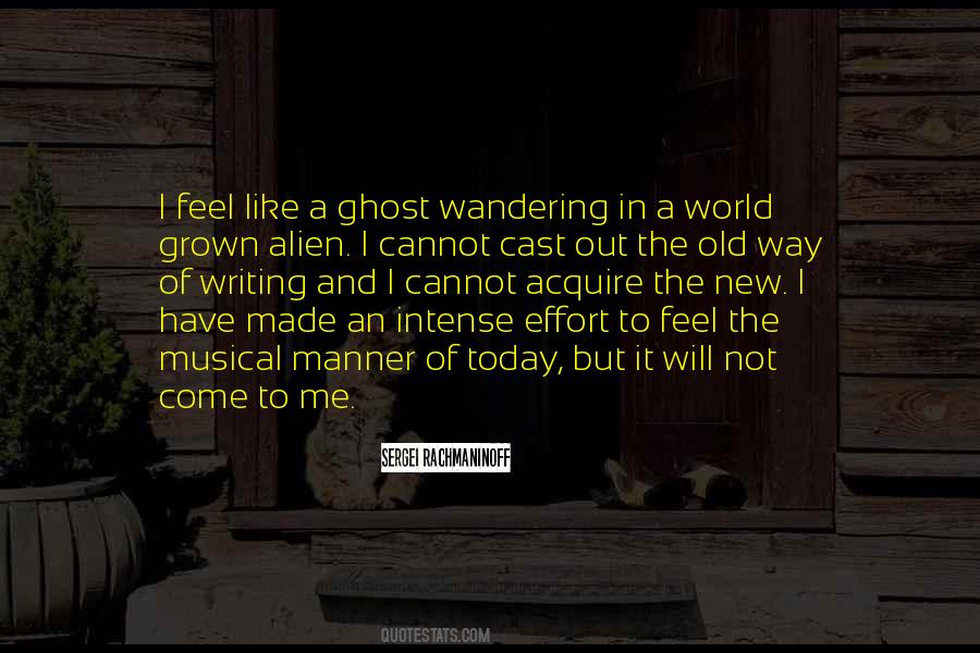 I Feel Like A Ghost Quotes #476502