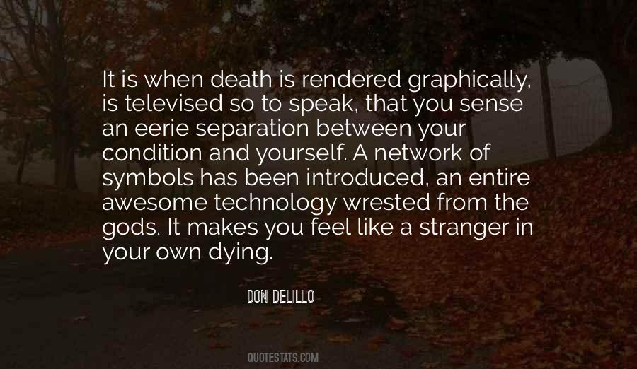 I Feel Like A Stranger Quotes #235388