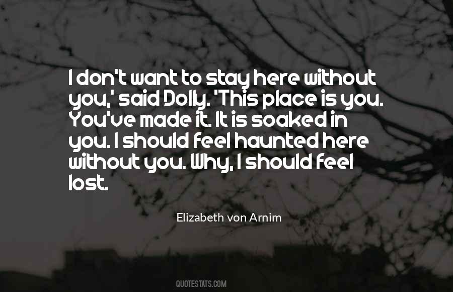 I Feel Lost Without You Quotes #1047837
