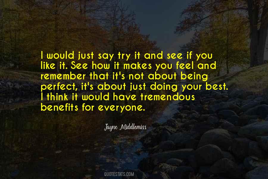 I Feel Perfect When I ' M With You Quotes #92142
