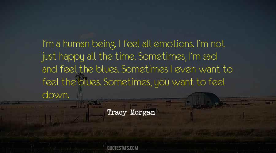 I Feel Sad Quotes #634743 I Feel Sad Quotes #634743