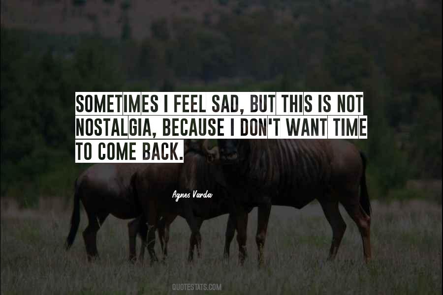 I Feel Sad Quotes #981768