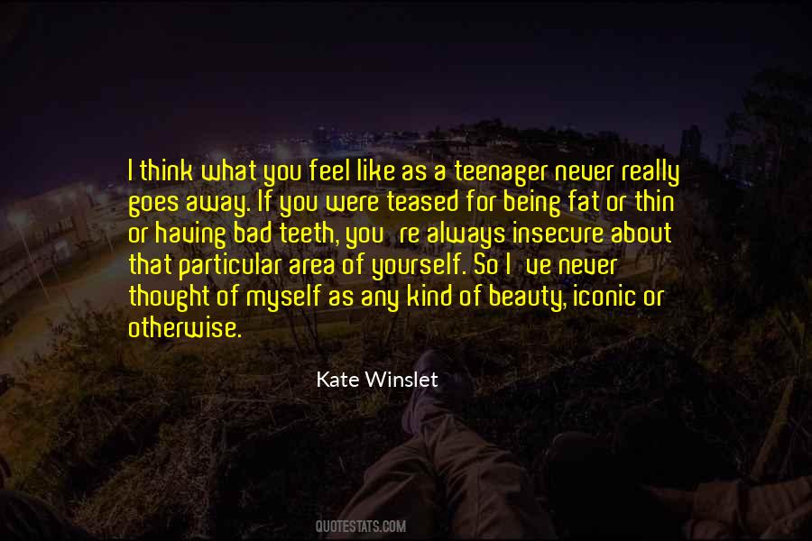 I Feel So Bad About Myself Quotes #1093796