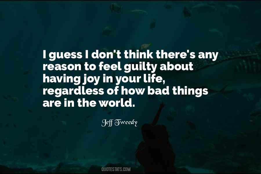 I Feel So Bad About Myself Quotes #1878311