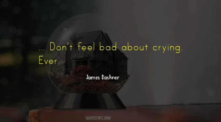 I Feel So Bad About Myself Quotes #220420