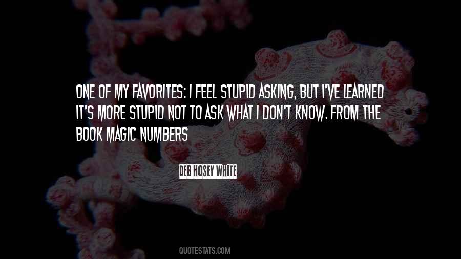 I Feel Stupid Quotes #1749478