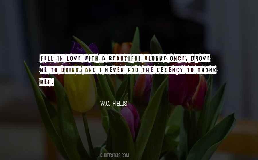 I Fell In Love Once Quotes #135837