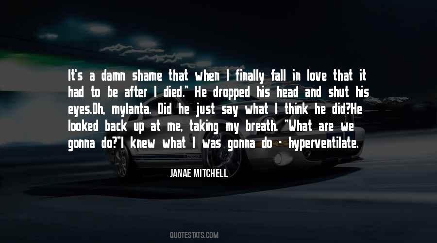 I Finally Did It Quotes #640079