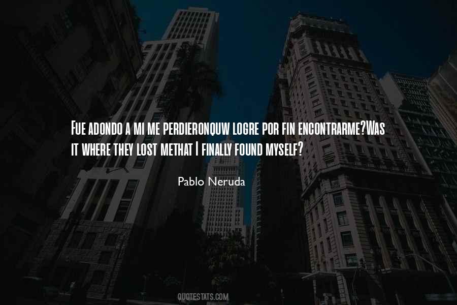 I Finally Found Quotes #1567688