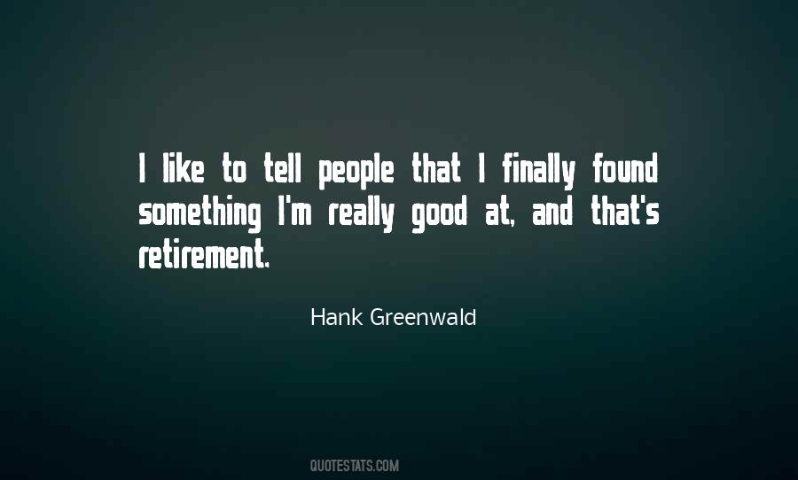 I Finally Found Quotes #569144