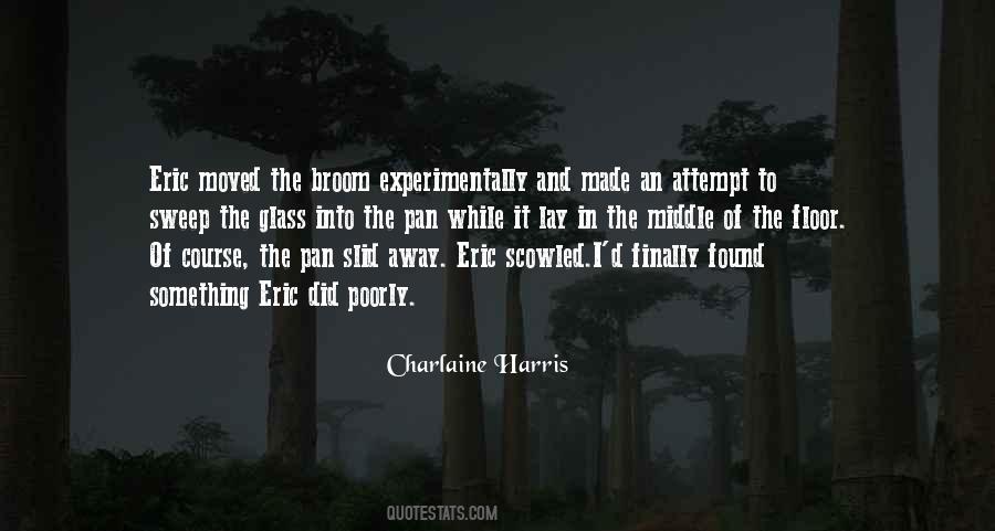I Finally Found Quotes #812922
