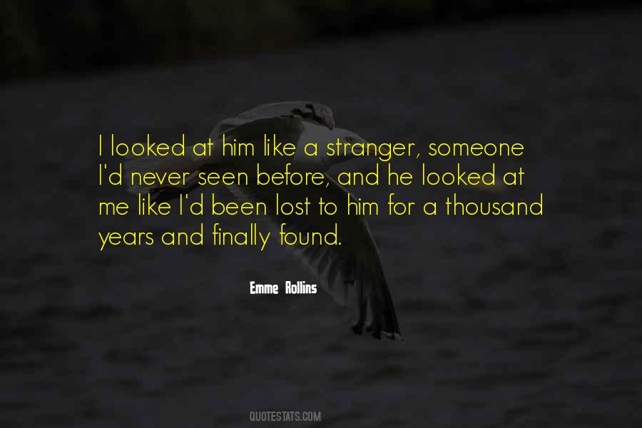 I Finally Found You Love Quotes #749134