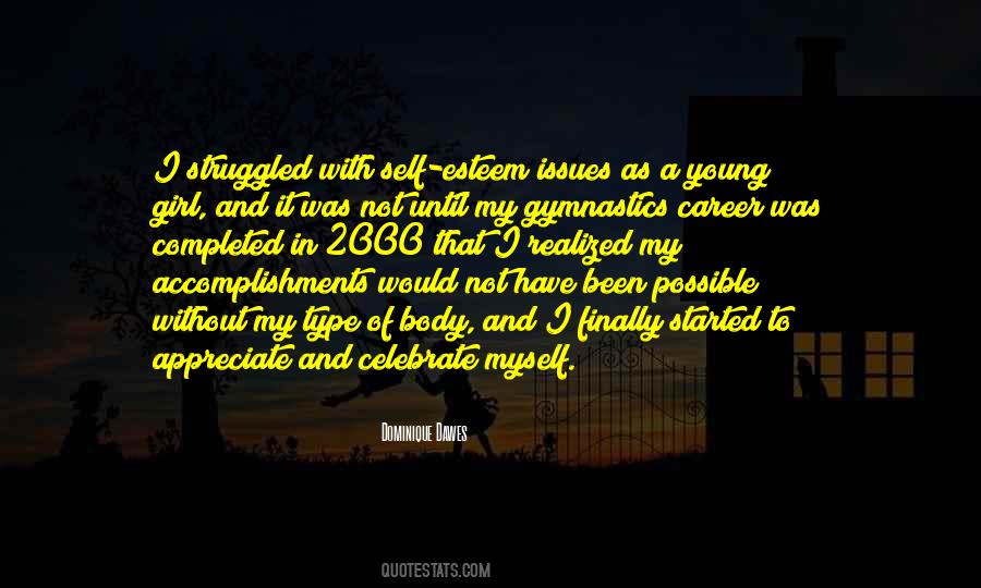 I Finally Realized Quotes #516800